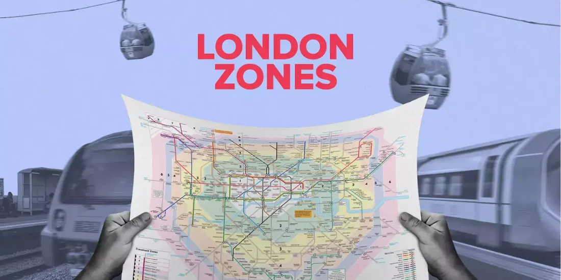 London Zones – The Ultimate Guide for International Students